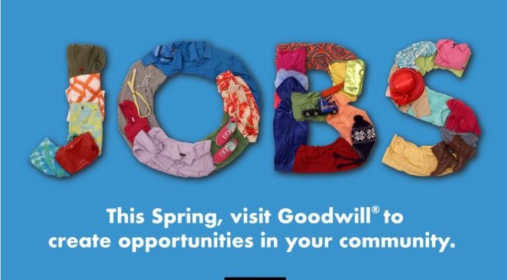Graphic: JOBS - This Spring, visit Goodwill to create opportunities in your community.