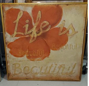 LIfe is Beautiful wall art from Goodwill