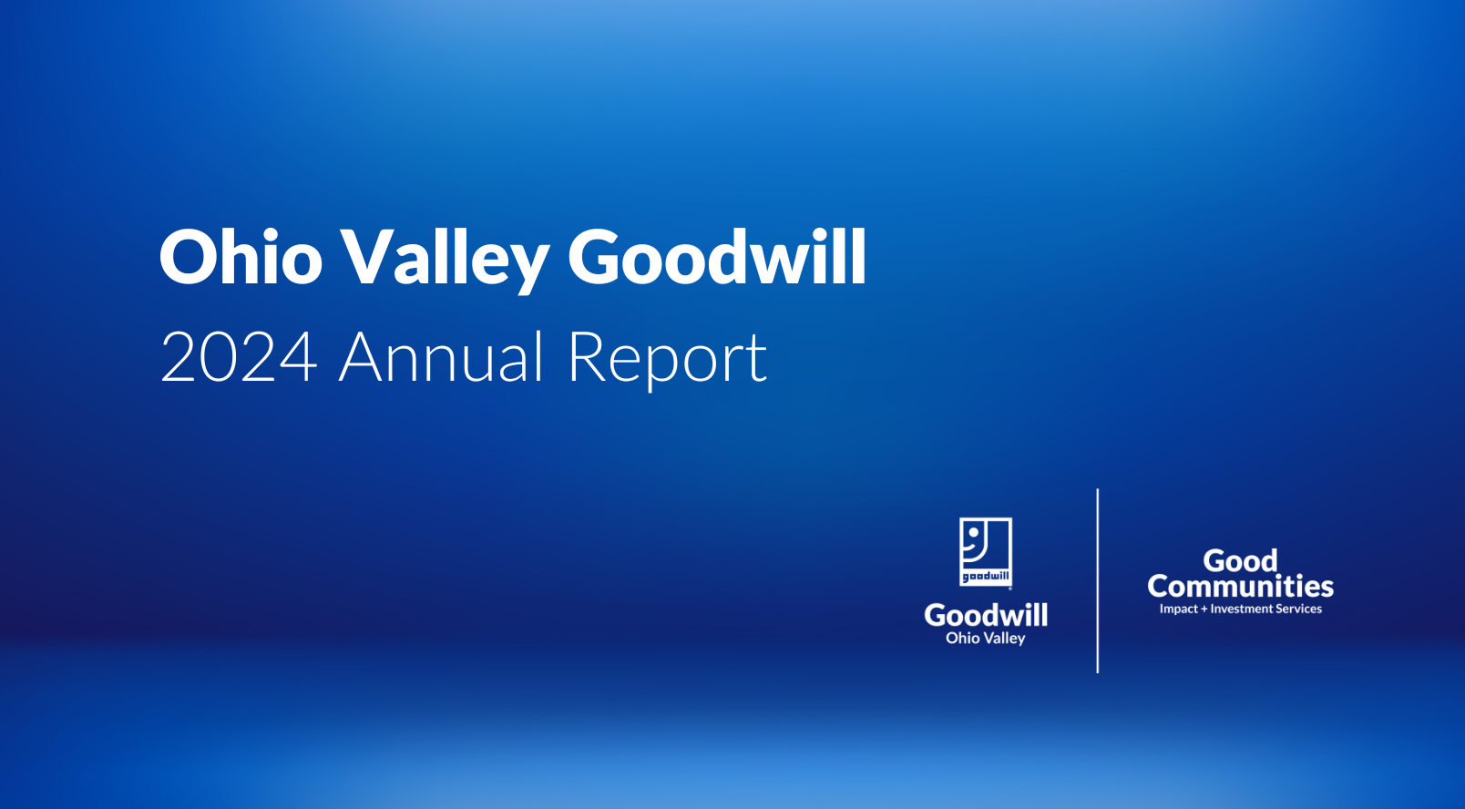 https://www.cincinnatigoodwill.org/wp-content/uploads/2025/07/Ohio-Valley-Goodwill-Annual-Report-2024-final.png