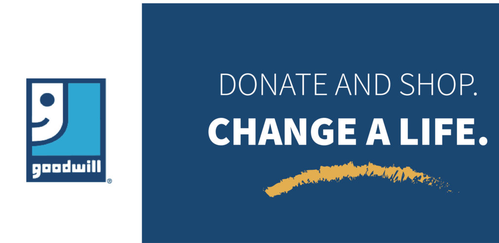 Goodwill graphic with text: Donate and Shop: Change a Life